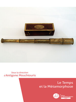 cover image of Le temps et la métamorphose